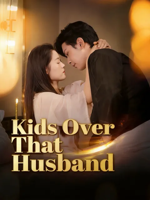 Kids Over That Husband